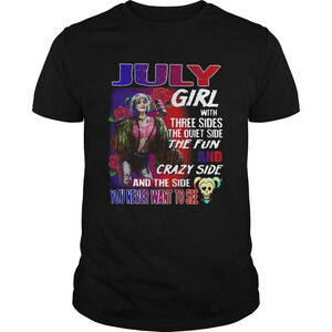 Quinn July Girl With Three Sides The Quiet Side The Fun And Crazy Side Shirt